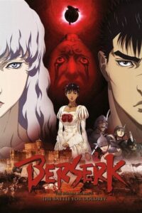 Berserk: The Golden Age Arc II – The Battle for Doldrey 