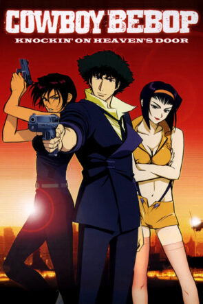 Cowboy Bebop Cennet Kapısı (2001)