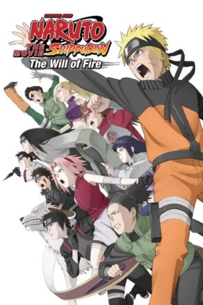 Naruto Shippuuden:  Movie 3 – Hi no Ishi wo Tsugu Mono (2009)