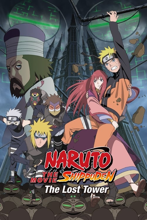 Naruto Shippuuden: Movie 4 – The Lost Tower (2010)