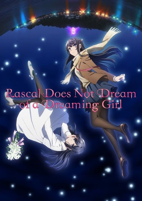 Seishun Buta Yarou wa Yumemiru Shoujo no Yume wo Minai (2019)