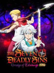The Seven Deadly Sins: Grudge of Edinburgh Part 2 (2023) izle