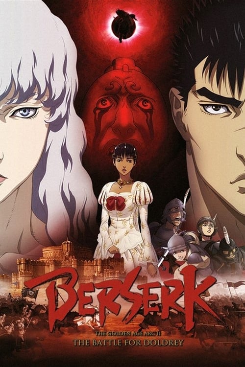 Berserk: The Golden Age Arc II – The Battle for Doldrey (2012)