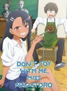 DON’T TOY WITH ME, MISS NAGATORO izle